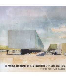 The codified landscape in the architecture of Arne Jacobsen