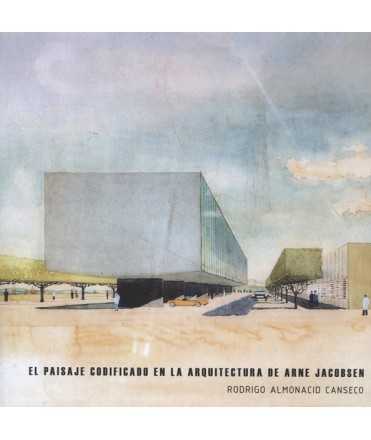 The codified landscape in the architecture of Arne Jacobsen