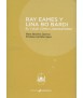 RAY EAMES Y LINA BO BARDI EL VIAJE COMO LABORATORIO