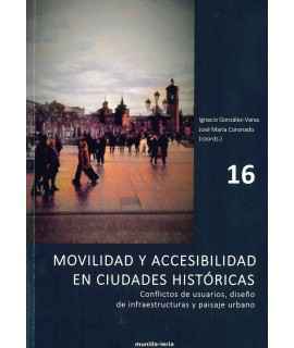 Mobility and accessibility in historic cities