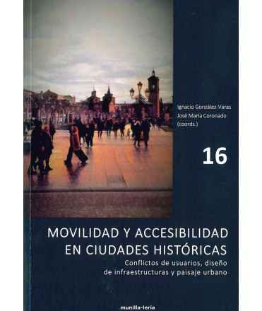 Mobility and accessibility in historic cities