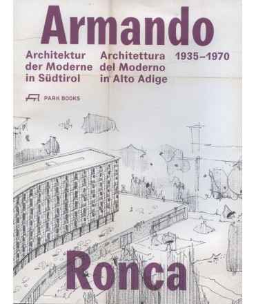 Armando Ronca 1935-1970 Modern Architecture in South Tyrol