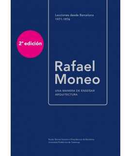 RAFAEL MONEO.UNA MANERA DE ENSEÑAR ARQUITECTURA