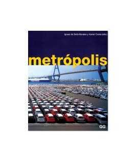 Metrópolis: ciudades, redes, paisajes