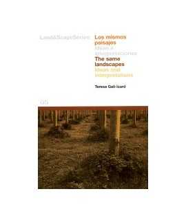 Mismos paisajes, Los: ideas e interpretaciones / The same landscapes: ideas and interpretations
