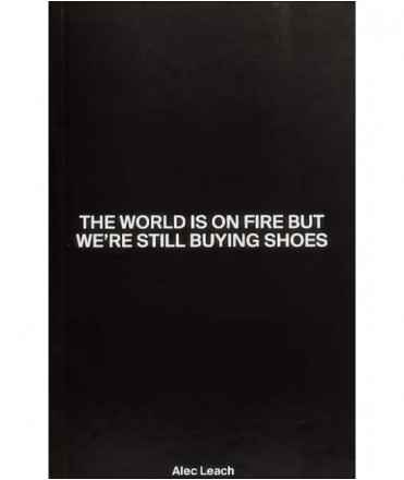 The World Is ON FIRE But We're Still Buying Shoes