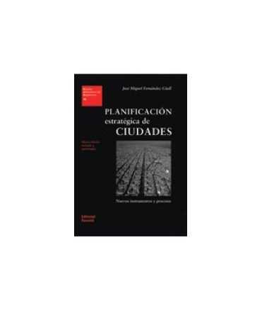Planificación estratégica de ciudades: nuevos instrumentos y procesos