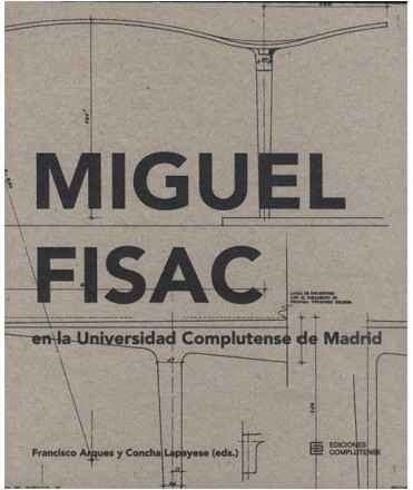 Miguel Fisac at the Complutense University of Madrid