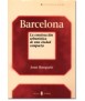 Barcelona: la construcción urbanística de una ciudad compacta