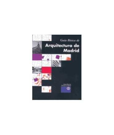Guía básica de arquitectura de Madrid