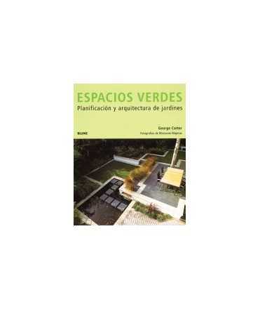 Espacios verdes: planificación y arquitectura de jardines