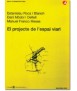 Projecte de l'espai viari, El