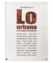Urbano en 20 autores contemporáneos, Lo