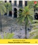Places porxades a Catalunya