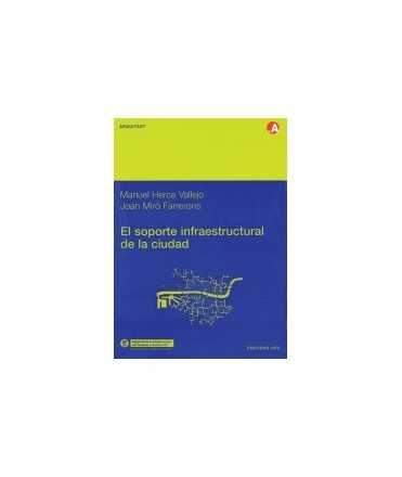 Infrastructural support of the city, El