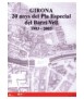 Girona: 20 anys del Pla Especial del Barri Vell, 1983-2003
