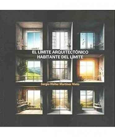 El límite arquitectónico. Habitante del límite.