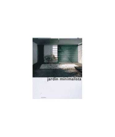 Jardín minimalista, El