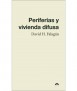 Peripheries and diffuse housing