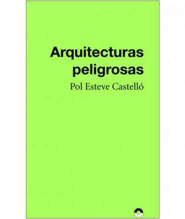 Arquitecturas peligrosas