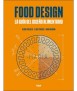 Food Design. La guía del diseño alimentario.