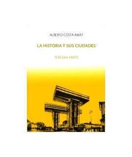 History and its cities III