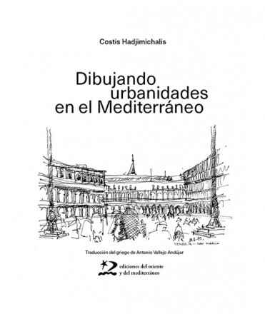 Dibujando urbanidades en el Mediterráneo