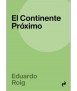 El Continente Próximo