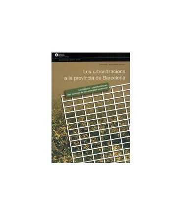 Urbanizations in the province of Barcelona, Les: location and characteristics of low residential density systems