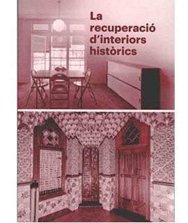 La recuperació d'interiors històrics