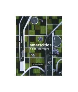 Smarcities + Eco-warriors