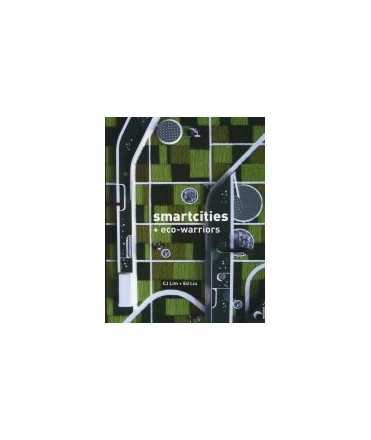 Smarcities + Eco-warriors