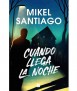 Cuando llega la noche