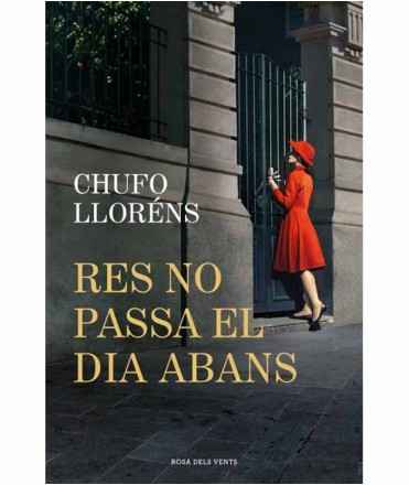 Res no passa el dia abans