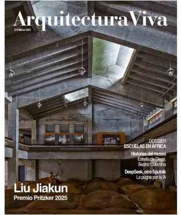 Arquitectura Viva n.272 Liu Jiakun Premio Pritzker 2025