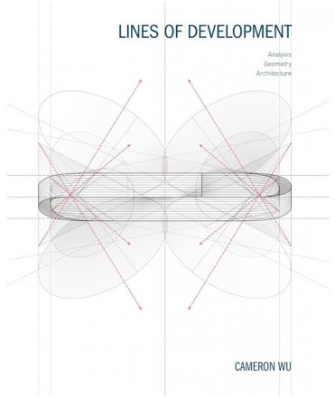 Lines of Development: Analysis, Geometry, Architecture
