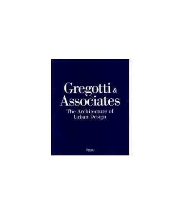 Gregotti & Associates: The architecture of urban design