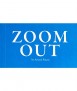 Zoom In / Zoom Out
