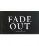 Fade In / Fade Out