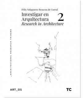 Investigar en Arquitectura N.2 Research in Architecture