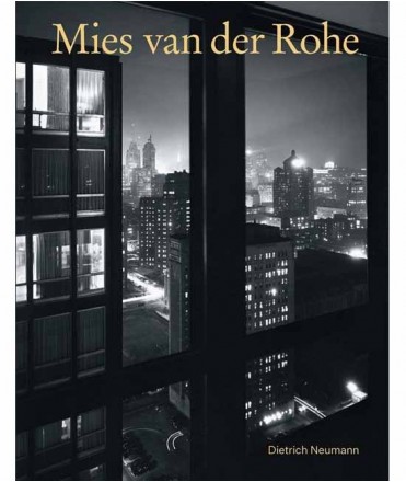 Mies Van Der Rohe: An Architect in his time