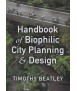 Handbook of Biophilic City Planning & Design