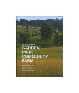 Nelson Byrd Woltz: garden Park Community Farm