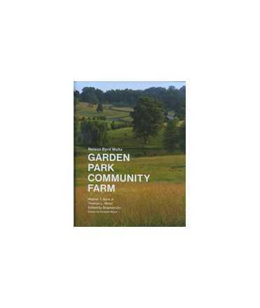 Nelson Byrd Woltz: garden Park Community Farm
