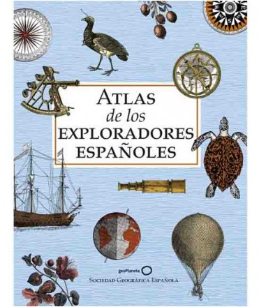 Atlas de los Exploradores Españoles (Edición Reducida)
