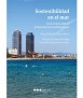 Sostenibilidad en el mar. Una visión desde la Barcelona mediterránea