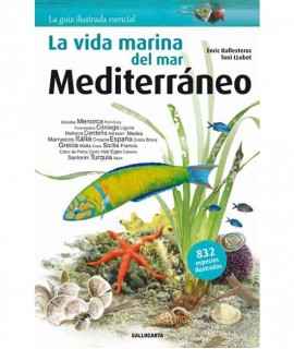 The marine life of the Mediterranean Sea