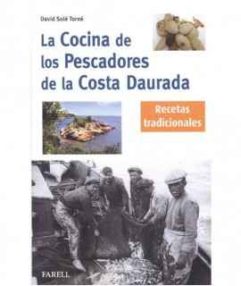 The Fishermen's Cuisine of the Costa Daurada