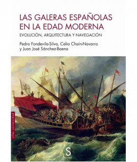 Las Galeras españolas en la Edad Moderna
