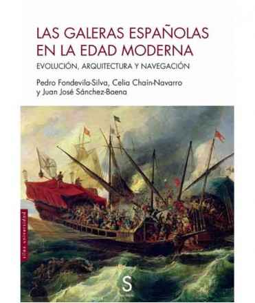 Las Spanish galleys in the Modern Age